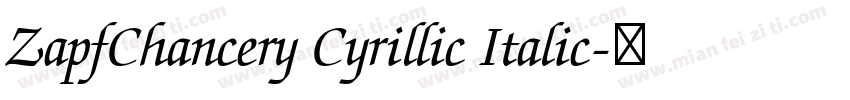 ZapfChancery Cyrillic Italic字体转换
